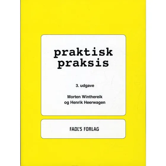 Praktisk praksis - Morten Wintherik (3. udgave)