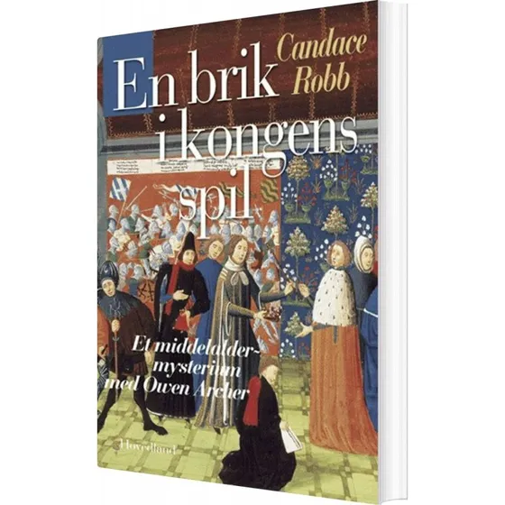 En brik i kongens spil - Candace Robb