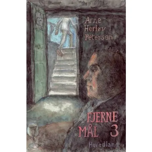 Arne Herløv Petersen: Fjerne mål III