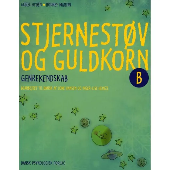 Stjernestøv og guldkorn B - Elevbog til mellemtrinnet