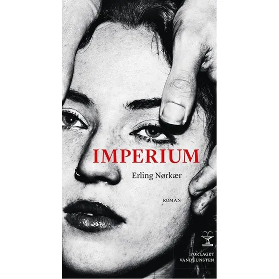 Imperium af Erling Nørkær - Bog - Forlaget Vandkunsten