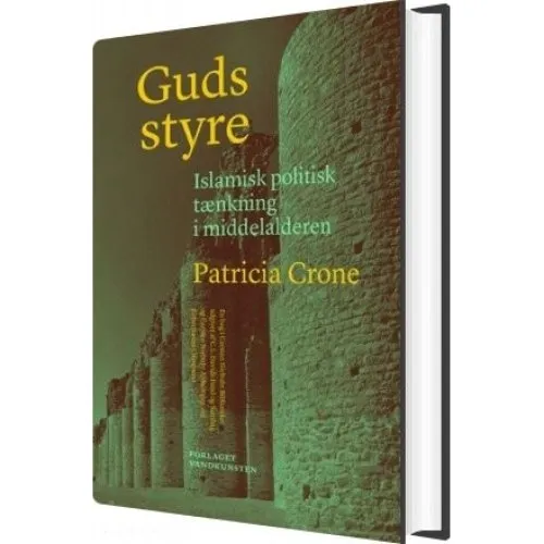 Patricia Crone: Guds Styre - Bog fra Forlaget Vandkunsten