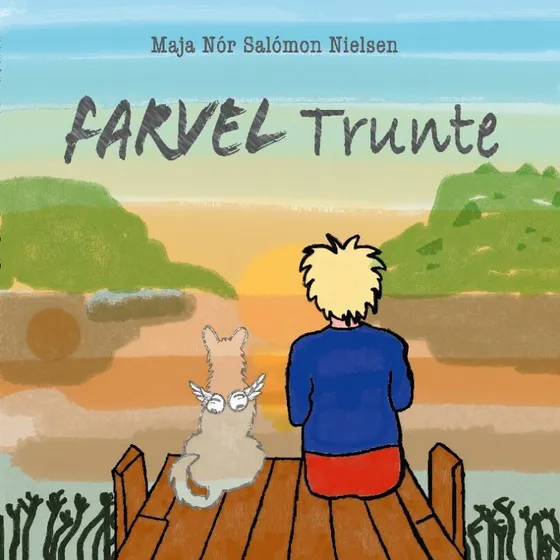 Farvel Trunte af Maja Nór Salómon Nielsen - Bog