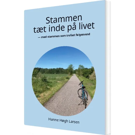 Stammen Tæt Inde På Livet af Hanne Høgh Larsen