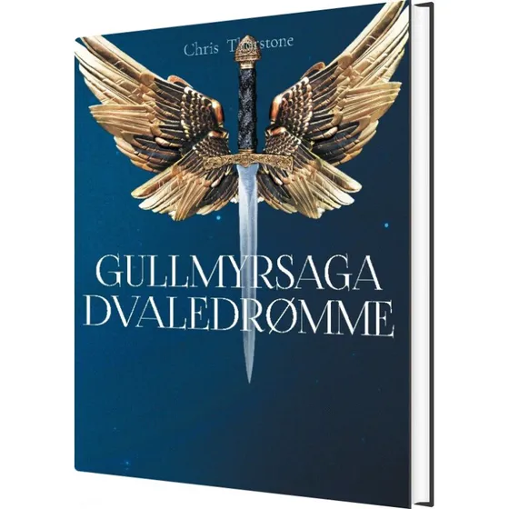Chris Thorstone: Gullmyrsaga Dvaledrømme (Bog)