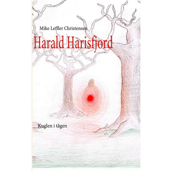 Harald Harisfjord - Bog 1