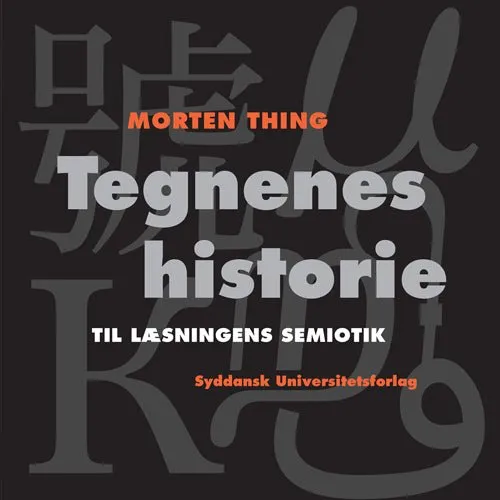 Tegnenes historie af Morten Thing
