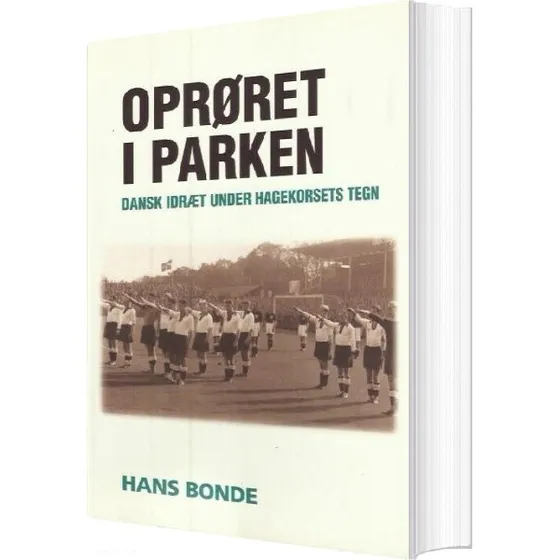 Oprøret i Parken - Hans Bonde (Bog)