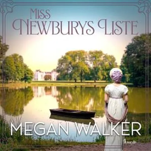 Megan Walker: Miss Newburys liste - Lydbog