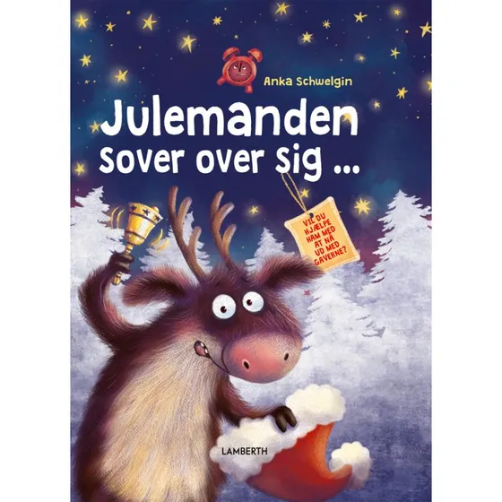 Julemanden sover over sig - Anka Schwelgin - Billedbog