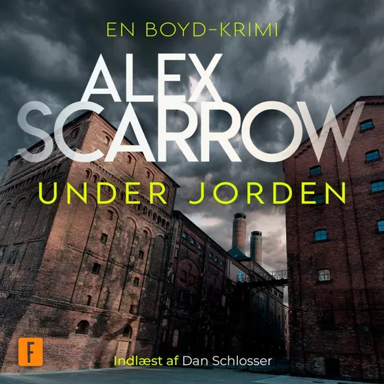 Under jorden - Alex Scarrow (Lydbog)