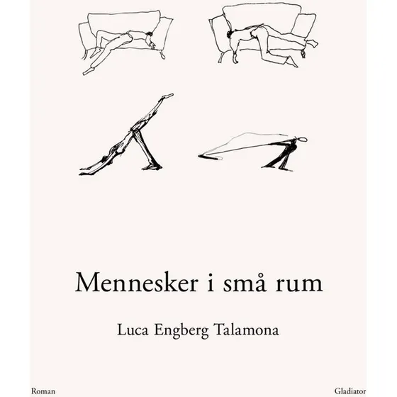Mennesker i små rum - Luca Engberg Talamona - Bog