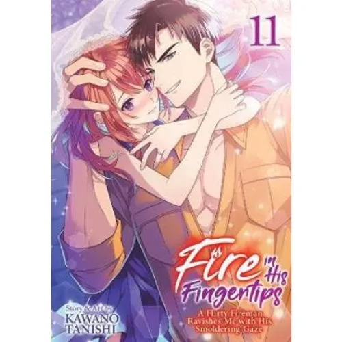 Kawano Tanishi: Fire in His Fingertips Vol. 11 (Bog)