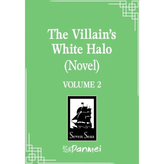 The Villain's White Halo Vol. 2 (Novel)