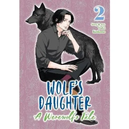 Wolf's Daughter: A Werewolf's Tale Vol. 2 - Yuki Kodama