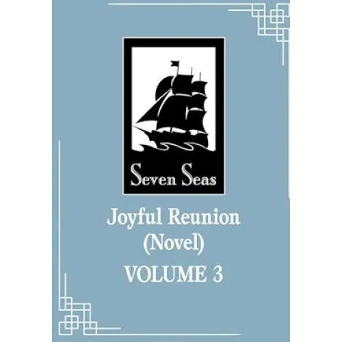 Fei Tian Ye Xiang - Joyful Reunion (Novel) Vol. 3