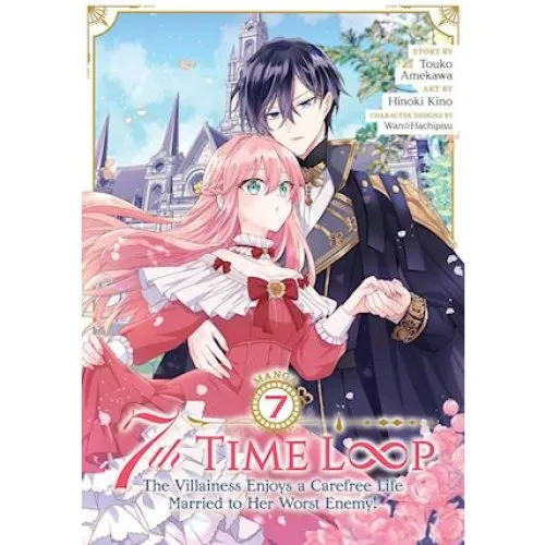 7th Time Loop Vol. 7 (Manga) - Touko Amekawa
