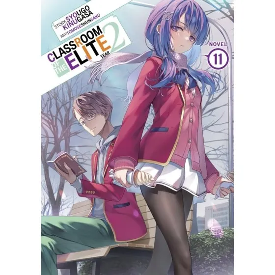 Classroom of the Elite Year 2 (Light Novel) Vol. 11