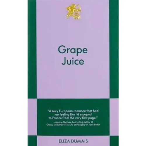 Eliza Dumais: Grape Juice - Bog