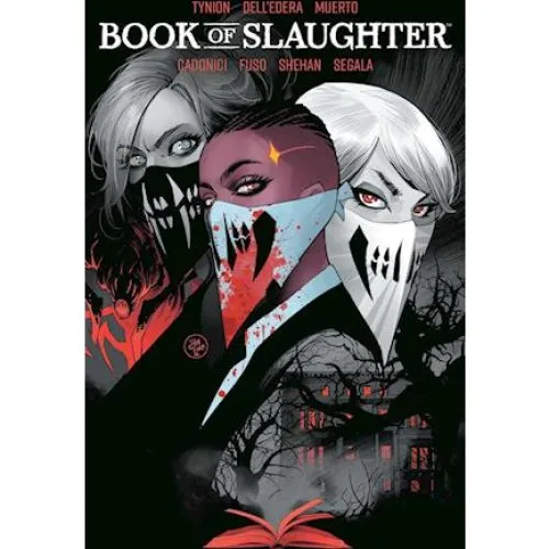 Books of Slaughter Vol. 1 - James Tynion IV & Tate Brombal