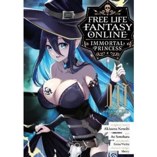 Free Life Fantasy Online: Immortal Princess (Manga) Vol. 10 - Akisuzu Nenohi