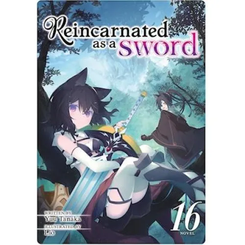 Reincarnated as a Sword Light Novel Vol. 16 - Yuu Tanaka