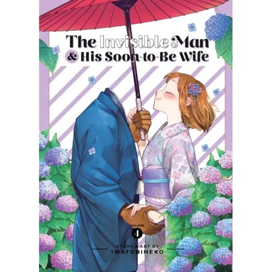 The Invisible Man and His Soon-To-Be Wife Vol. 4 - Iwatobineko
