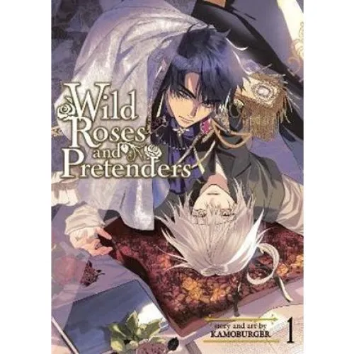 Kamoburger - Wild Roses and Pretenders Vol. 1 - Manga