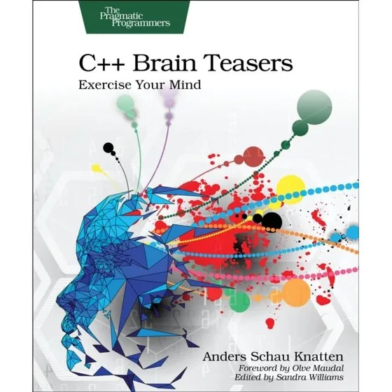 C++ Brain Teasers - Anders Schau Knatten
