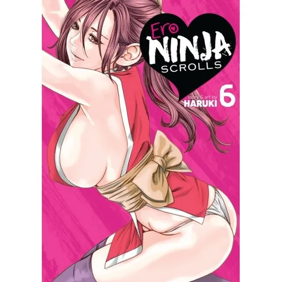 Ero Ninja Scrolls Vol. 6 - Haruki Manga