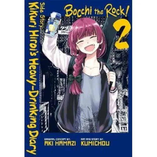 Bocchi the Rock! Side Story: Kikuri Hiroi's Heavy-Drinking Diary, Vol. 2
