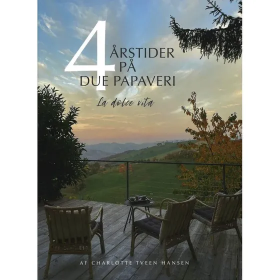 4 Årstider på Due Papaveri - Charlotte Tveen Hansen