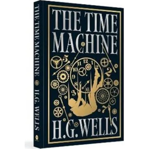 H.G. Wells: The Time Machine - Deluxe Hardbound Classic