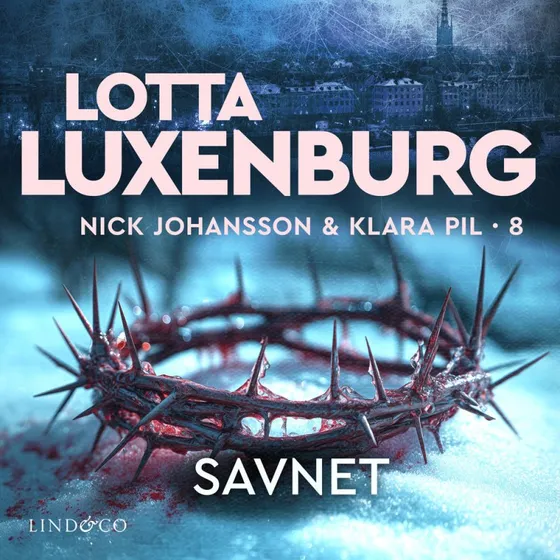 Savnet - Lydbog af Lotta Luxenburg