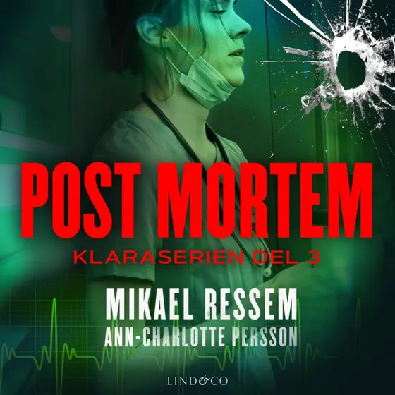 Post mortem - Mikael Ressem & Ann-Charlotte Persson (Lydbog)