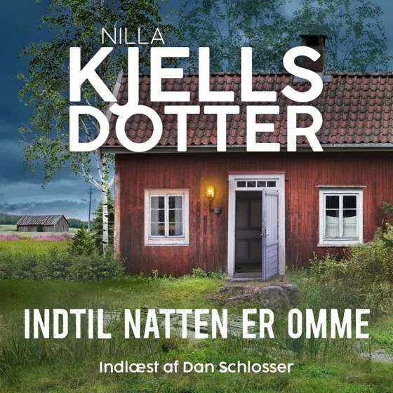 Indtil natten er omme - Nilla Kjellsdotter (Lydbog)