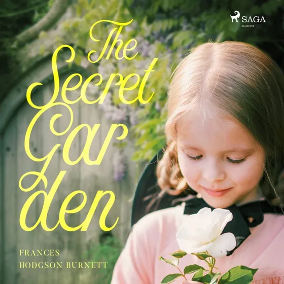 The Secret Garden - Frances Hodgson Burnett