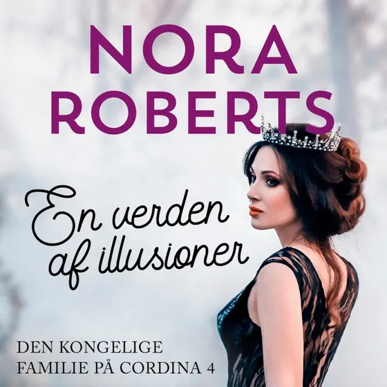 Nora Roberts: En verden af illusioner - Lydbog