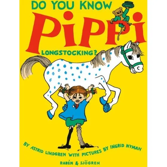 Rabén & Sjögren: Do You Know Pippi Longstocking? - Astrid Lindgren