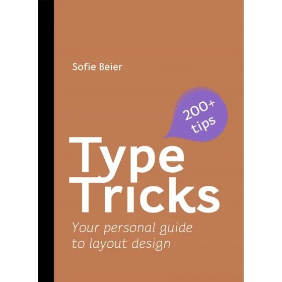 Type Tricks: Layout Design - Sofie Beier