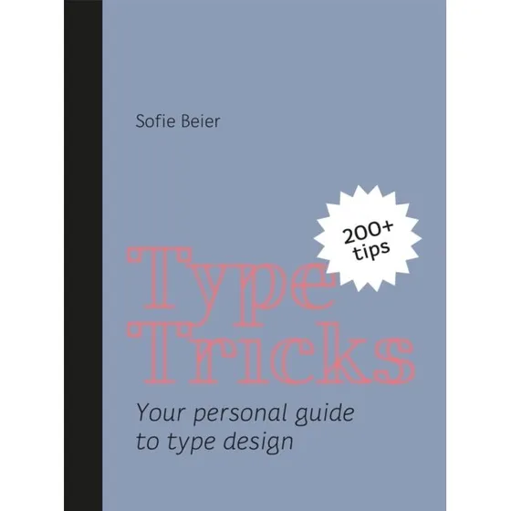 Type Tricks - Sofie Beier