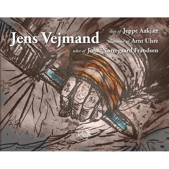 Jens Vejmand - Jeppe Aakjær: Kunstnerisk bog med 27 tegninger
