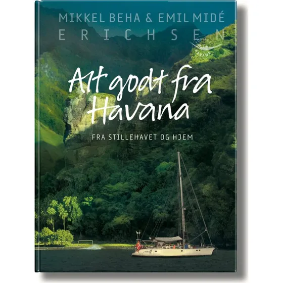 Alt godt fra Havana - Mikkel & Emil Beha Erichsen (Lydbog)