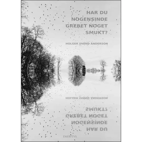Har Du Nogensinde Grebet Noget Smukt? - Holger Svend Anderson