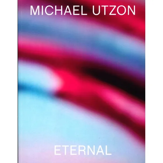 ETERNAL - Michael Utzon & Keld Helmer-Petersen