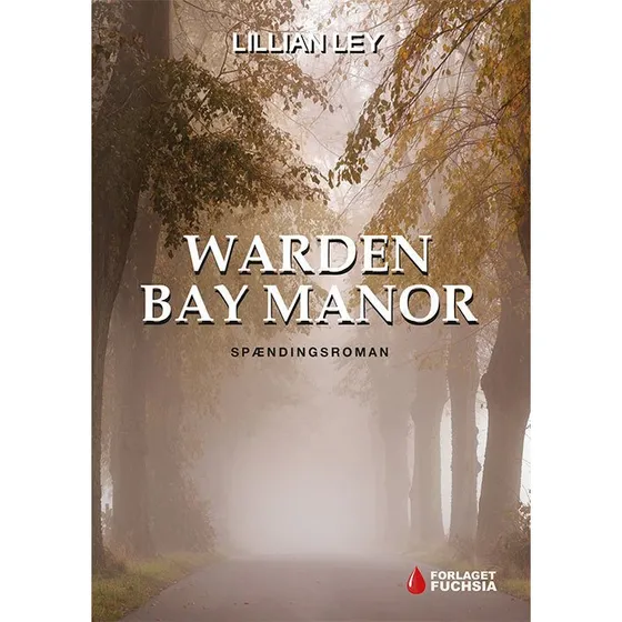 Warden Bay Manor - Lillian Ley - Bog