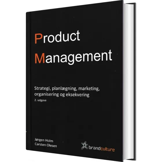 Brandculture: Product Management (2. udgave) af Jørgen Holm