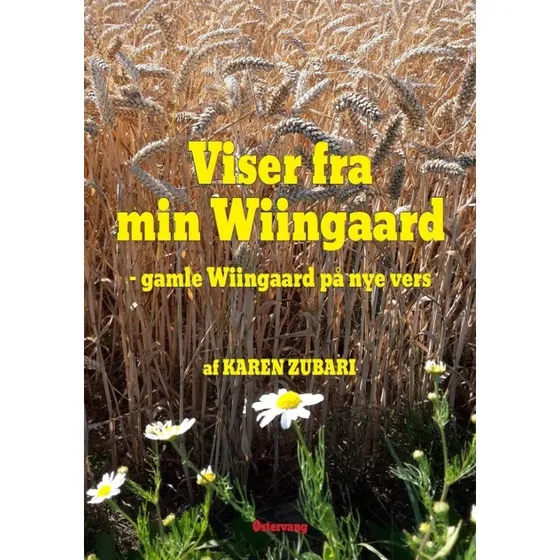 Viser fra min Wiingaard af Karen Zubari