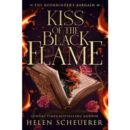 Helen Scheuerer: Kiss of the Black Flame (Bog)
