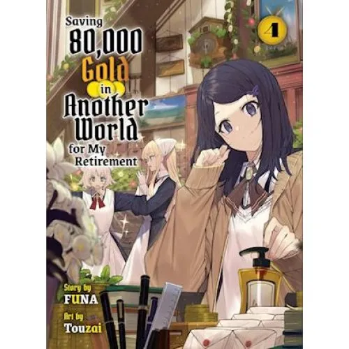Saving 80,000 Gold in Another World for my Retirement 4 - Funa